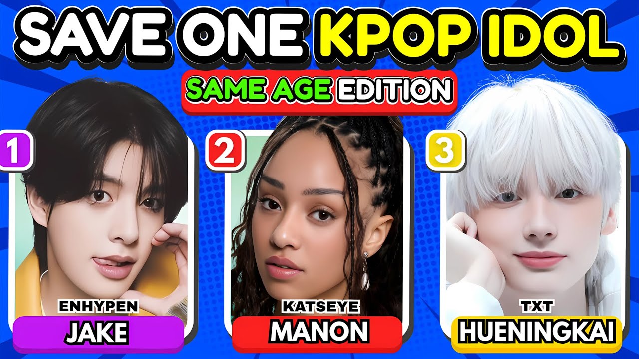 SAVE ONE K-POP IDOL!: SAME AGE Edition ✨| K-Pop Quiz Game 2025
