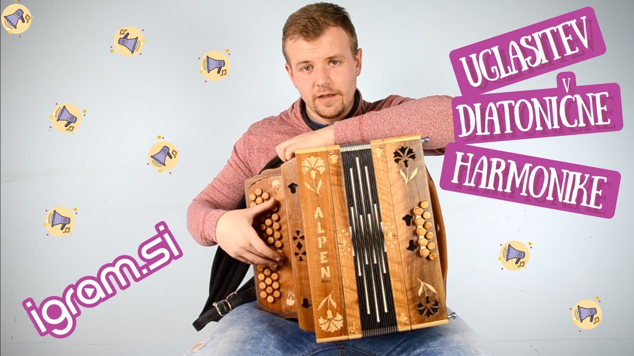 Uglasitev diatonične harmonike | Igram.si