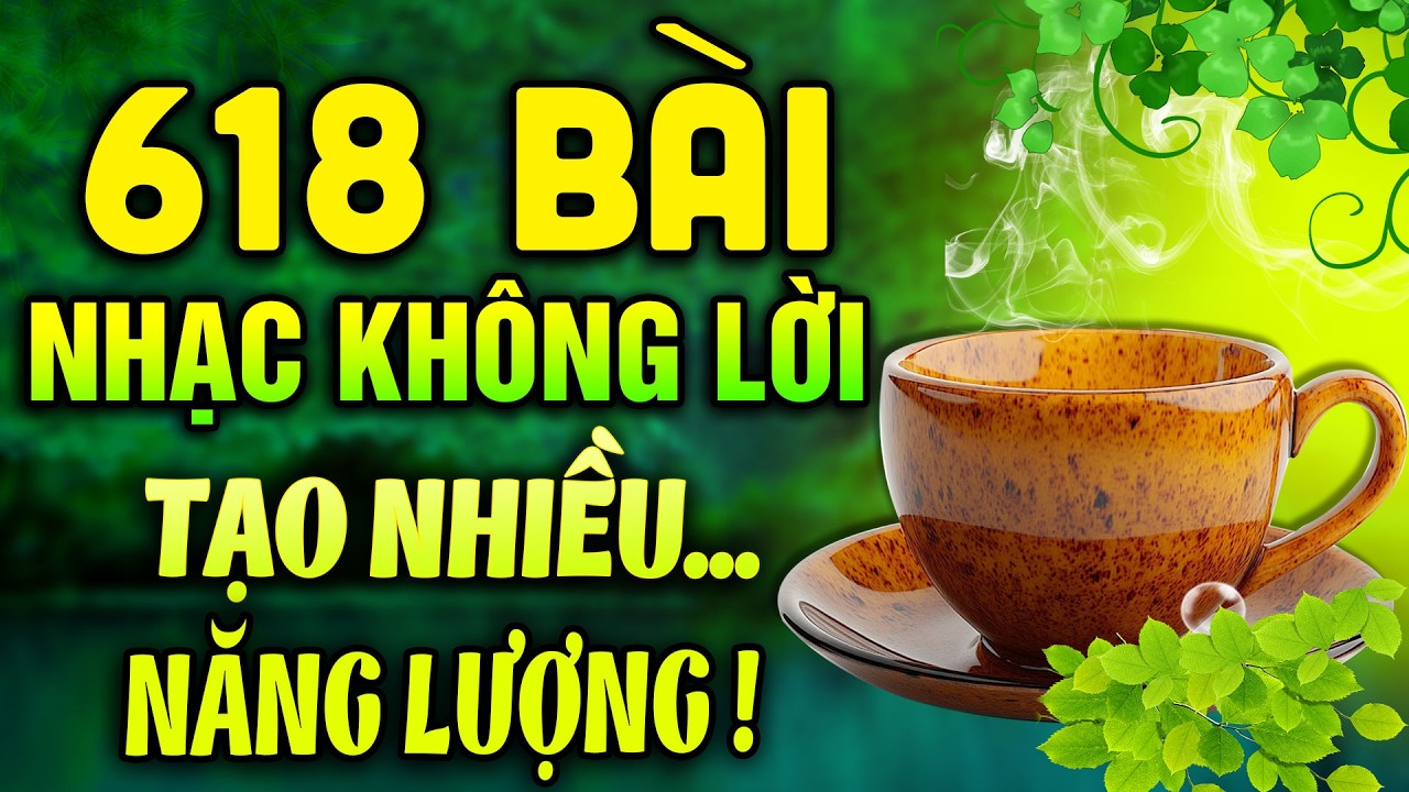 618 Bài Hoà Tấu Guitar Tạo Nhiều Năng Lượng Cho Ngày Dài | Nhạc Runba Không Lời Tuyển Chọn Hàng Đầu