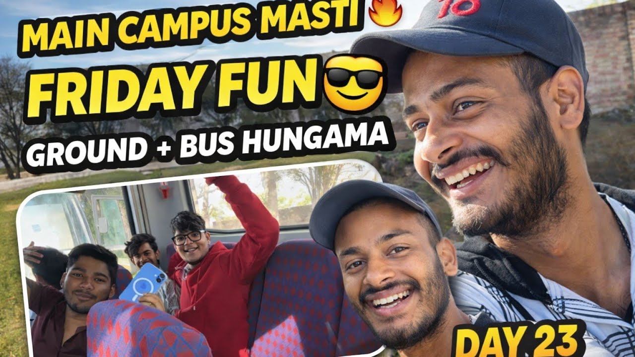 Friday Fun at Main Campus 😎  Bahadurgarh Ground Masti  Daily Vlog day 23 #funnyvlog 😂