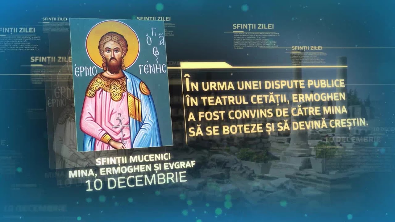 Sfinții Mucenici Mina, Ermoghen și Evgraf &ndash; 10 decembrie #Sinaxar