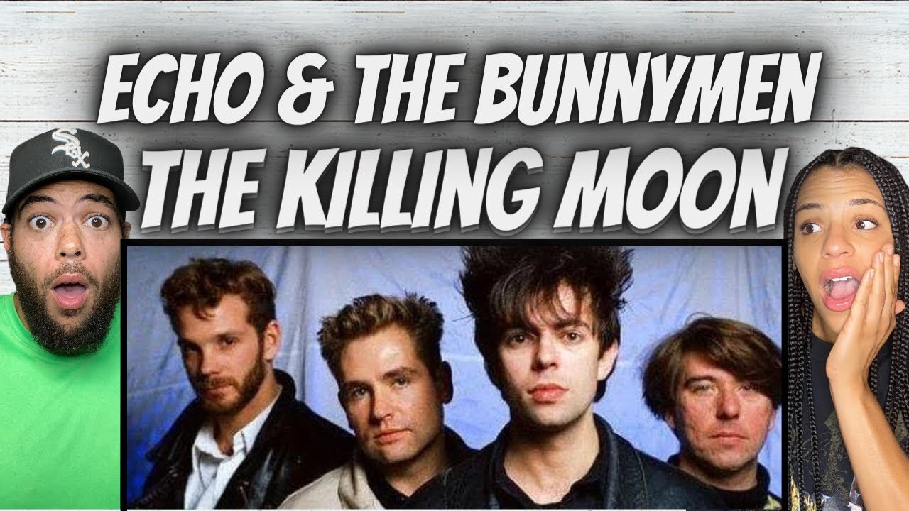 Ого! | Впервые слышу Echo & The Bunnymen - The Killing Moon РЕАКЦИЯ