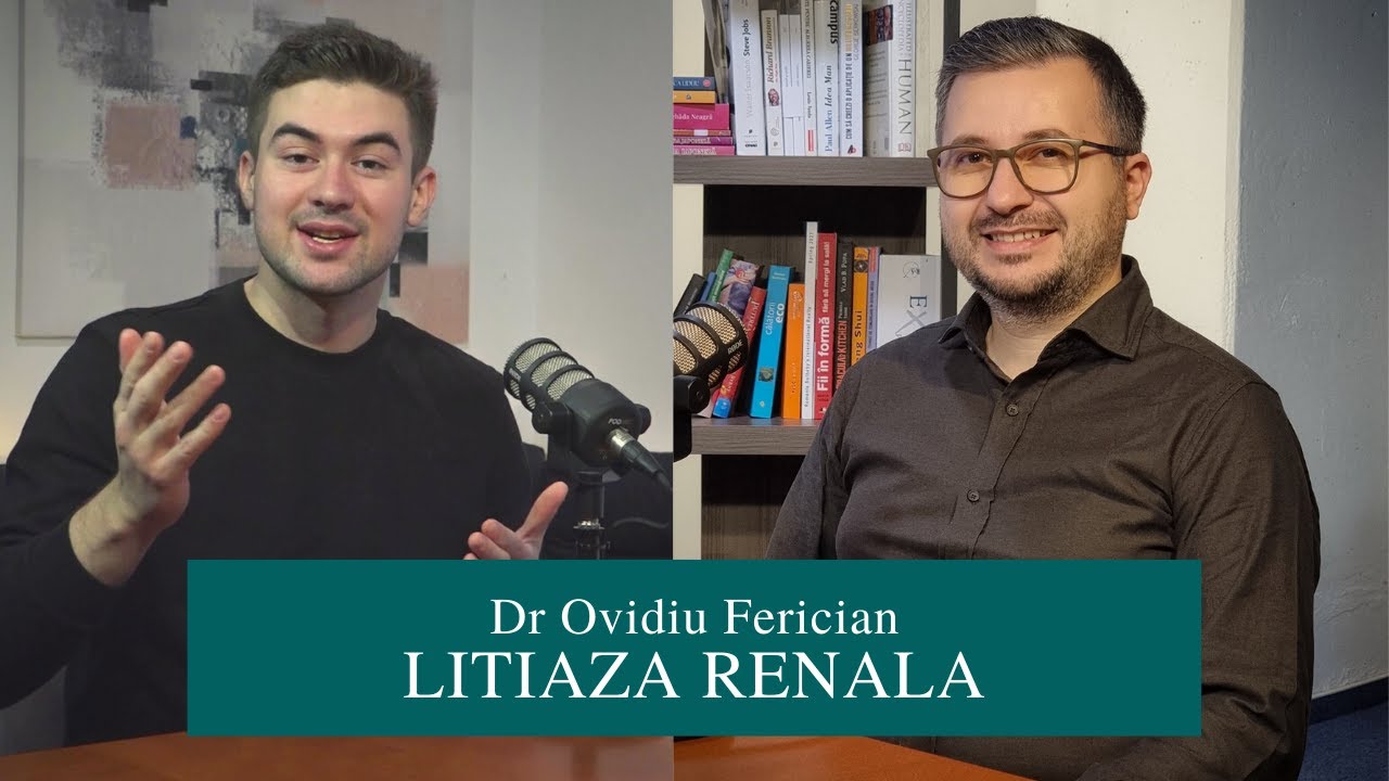 As. Univ. Dr Ovidiu Ferician | PIETRELE LA RINICHI #podcastulmedical