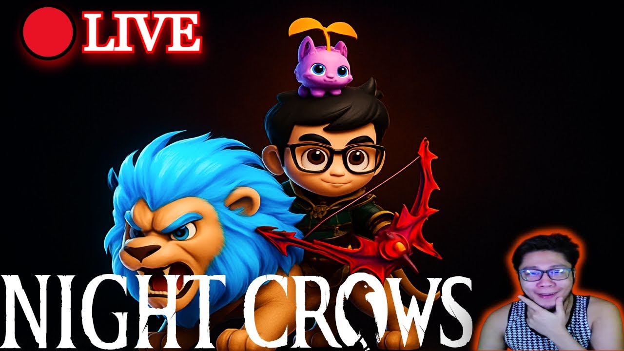 🔴LIVE: STREAMING NIGHTCROWS: SEE YOU SOON ASIA 2/SPAM PARTY DUNGEON