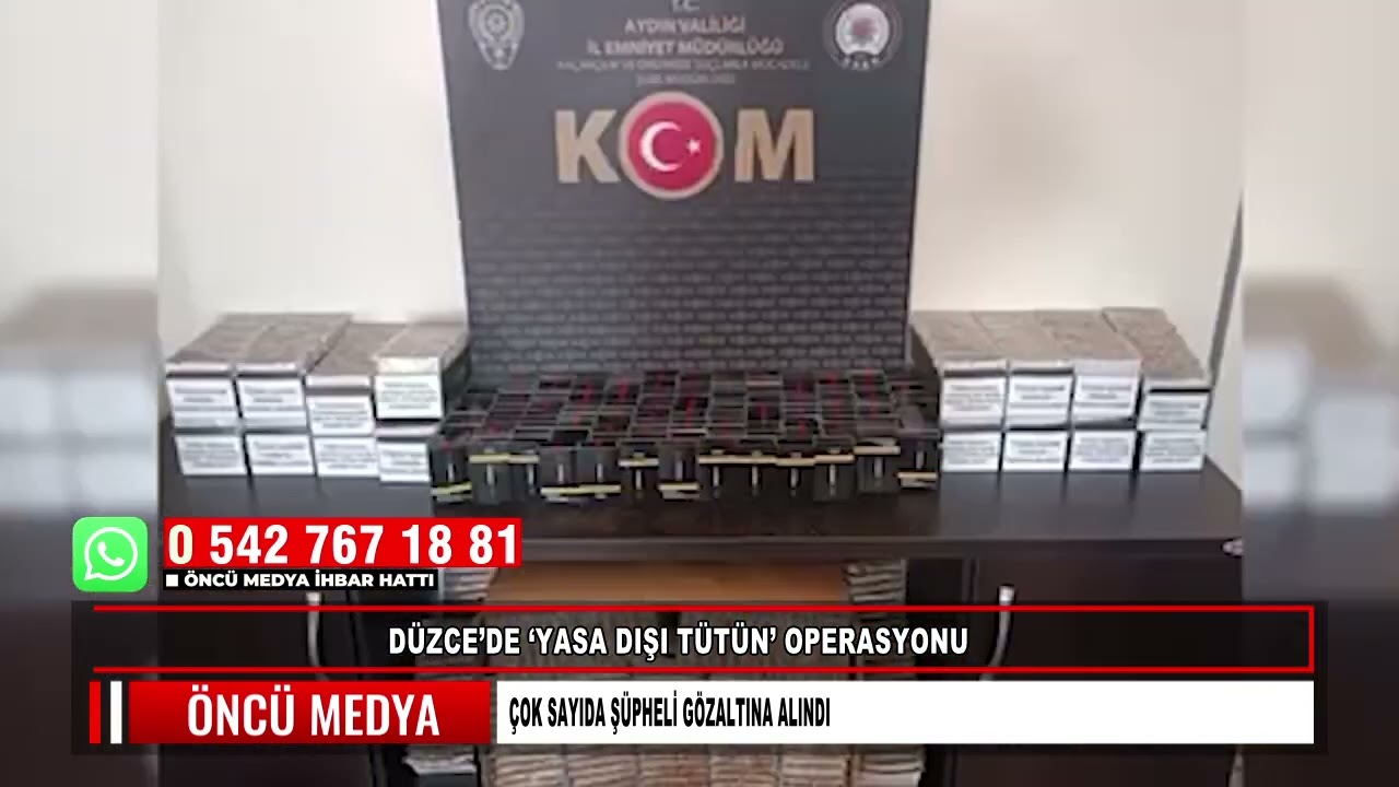 DÜZCE’DE ‘YASA DIŞI TÜTÜN’ OPERASYONU   ÇOK SAYIDA ŞÜPHELİ GÖZALTINA ALINDI
