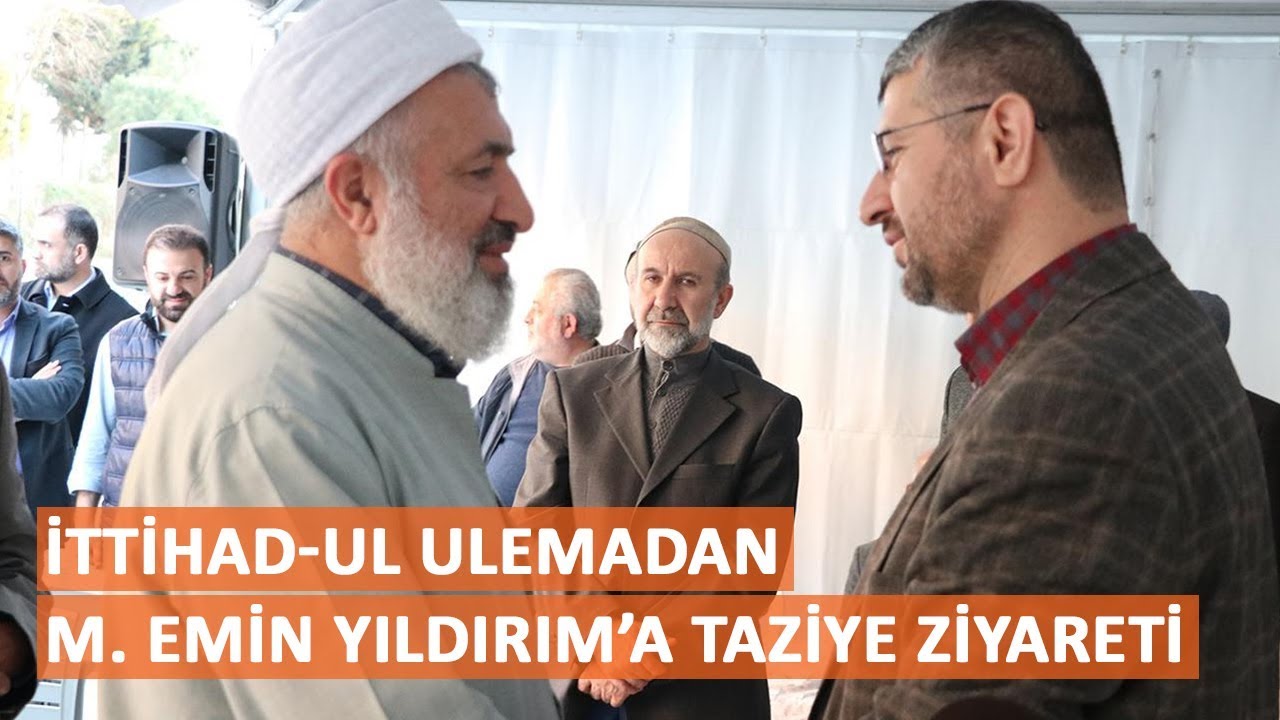 İttihad-ul Ulema yetkilileri Muhammed Emin Yıldırım&rsquo;ın taziyesine katıldı