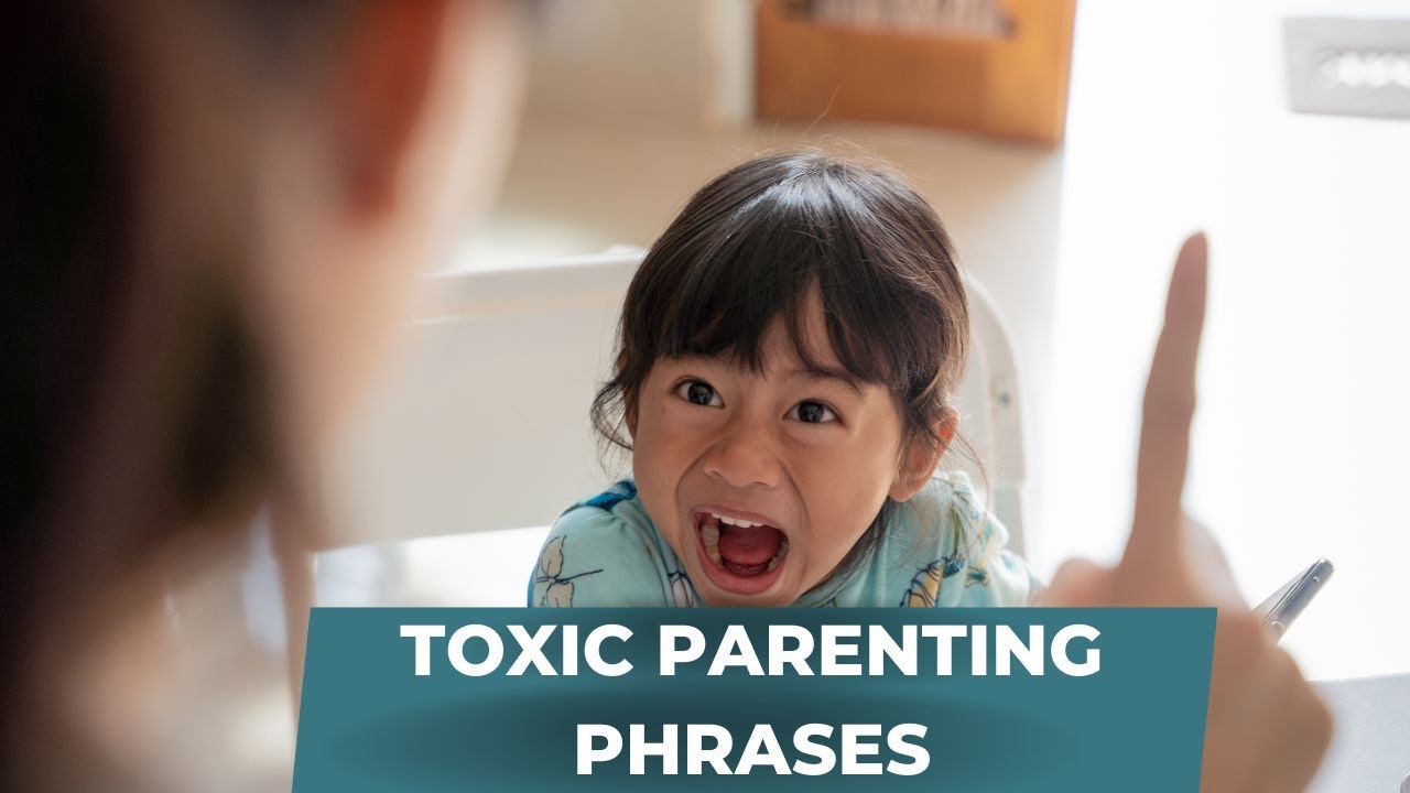 10 Toxic Phrases Parents Must Never Say To Kids