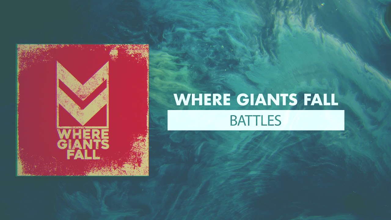 WHERE GIANTS FALL: Battles (Audio Visual)