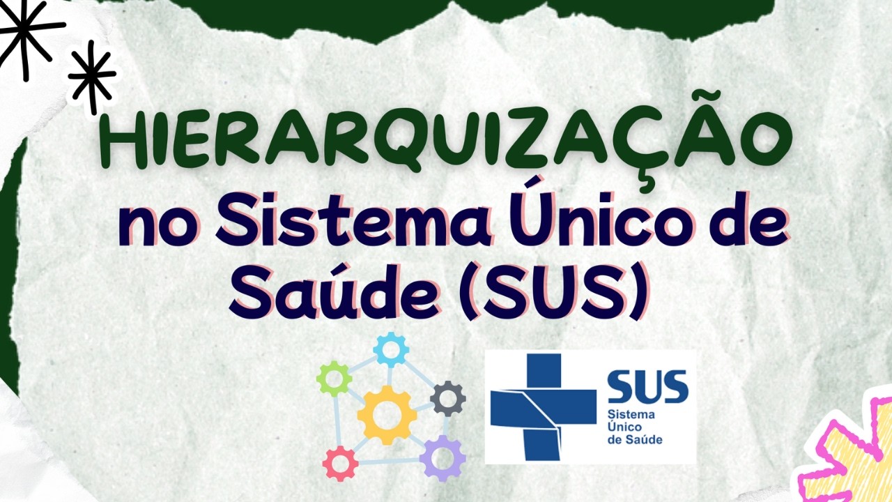 Hierarquização no SUS – Aprenda esse conteúdo essencial para a prova de Agente Comunitário de Saúde!