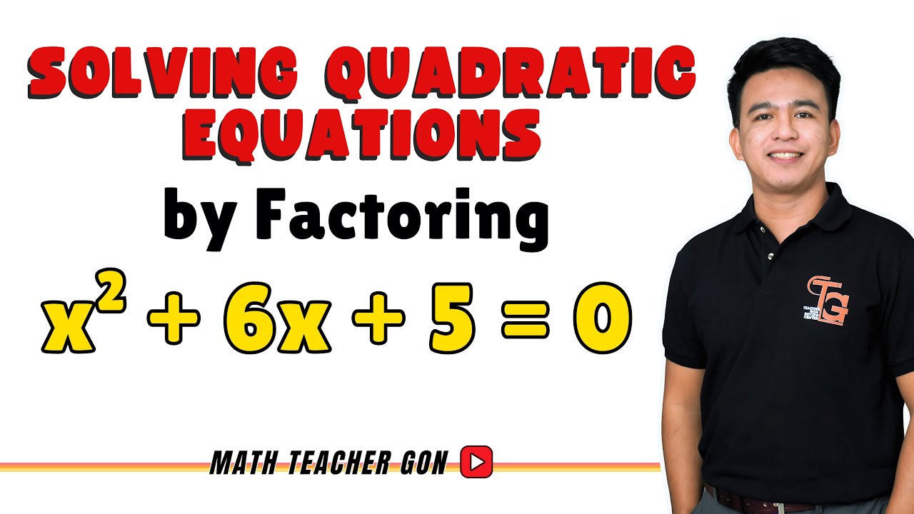 Solving Quadratic Equations by Factoring - Math Teacher Gon