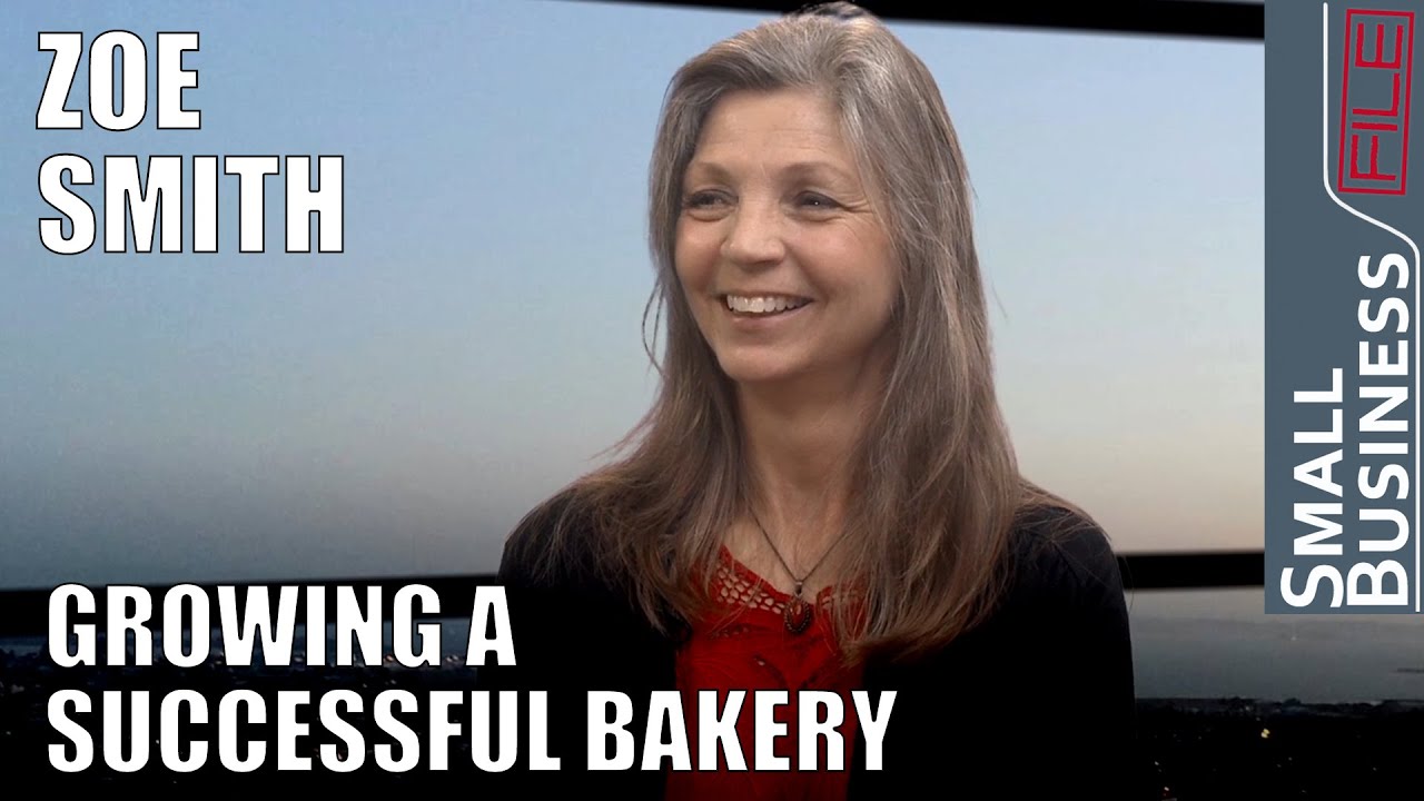 Growing a Successful Bakery -- Zoe Smith