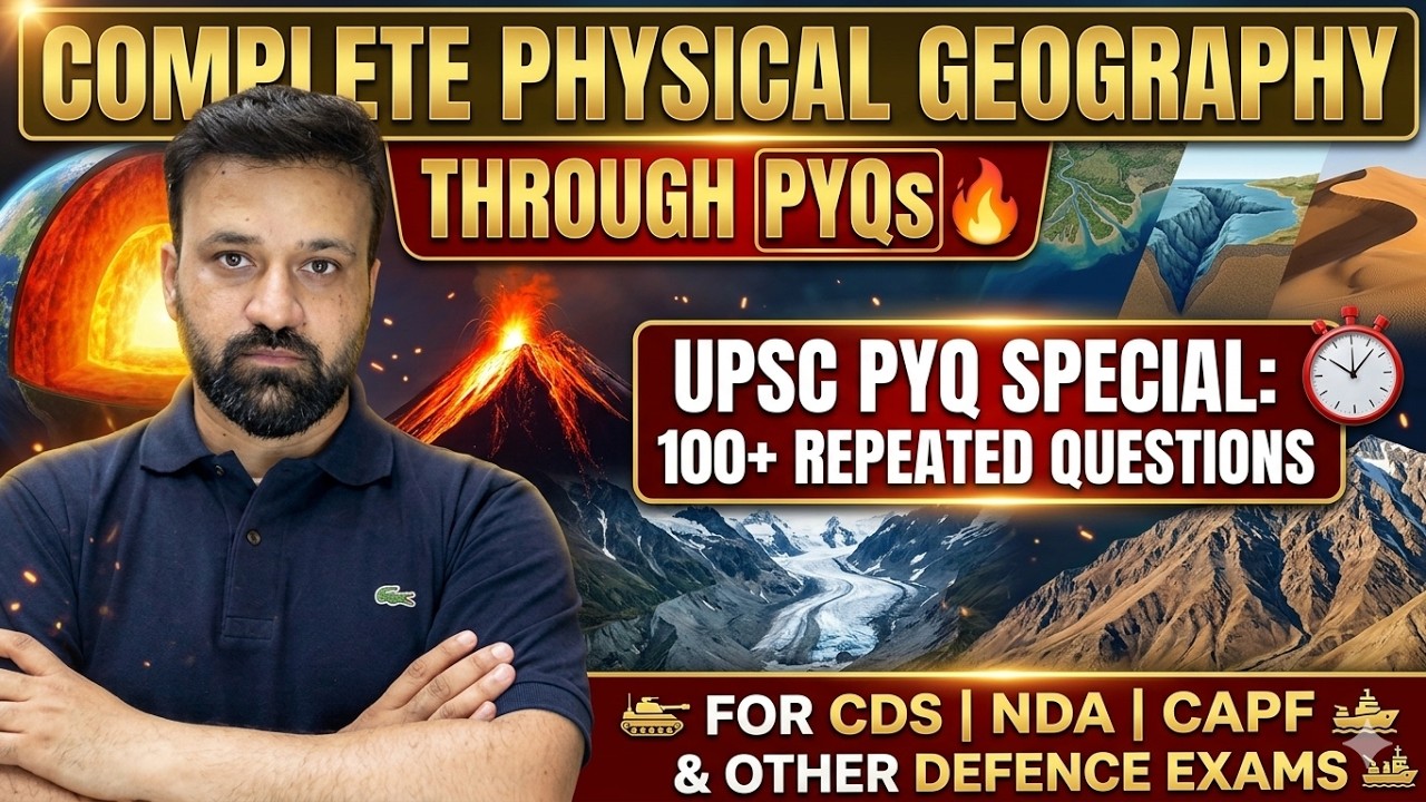 Last Minute Revision: Physical Geography PYQs | CDS NDA CAPF 2026