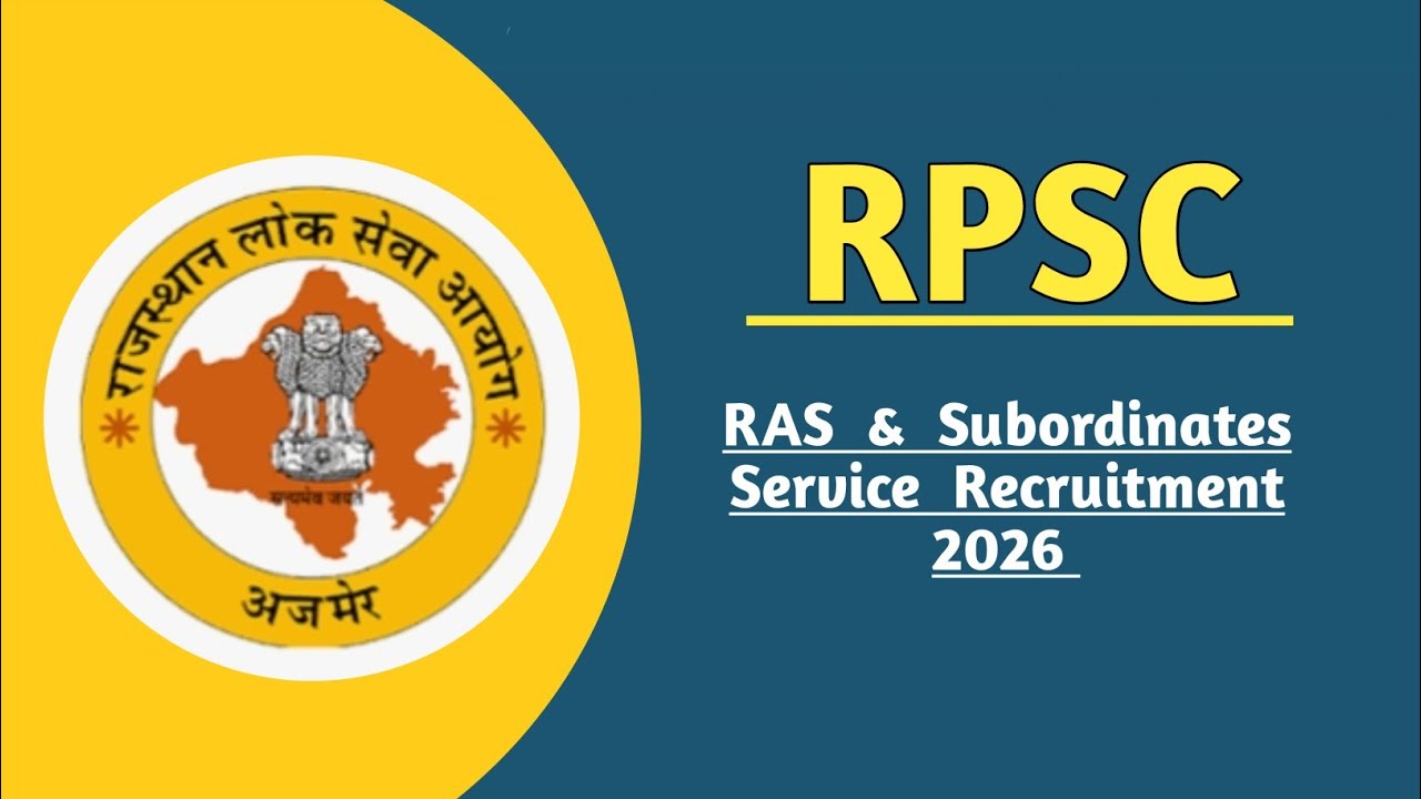 RPSC RAS Subordinate Services Examination 2026 🔥|| Apply Now Online 👇 Check Eligibility Salary Age 