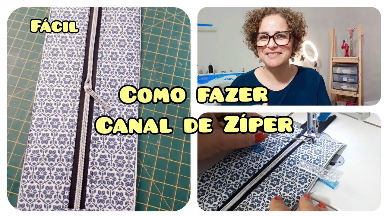 COMO FAZER CANAL DE ZÍPER FÁCIL