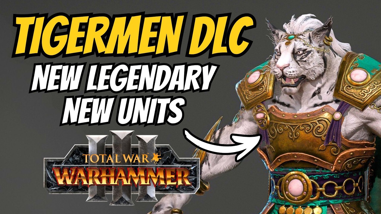The NEW Bhashiva and TIGERMEN WARRIORS DLC for Grand Cathay ANNOUNCED | Total War Warhammer 3