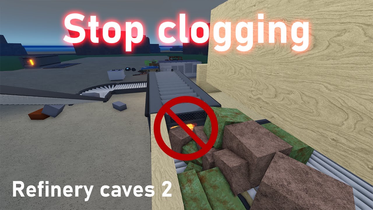 Never clog ores again - Refinery caves 2