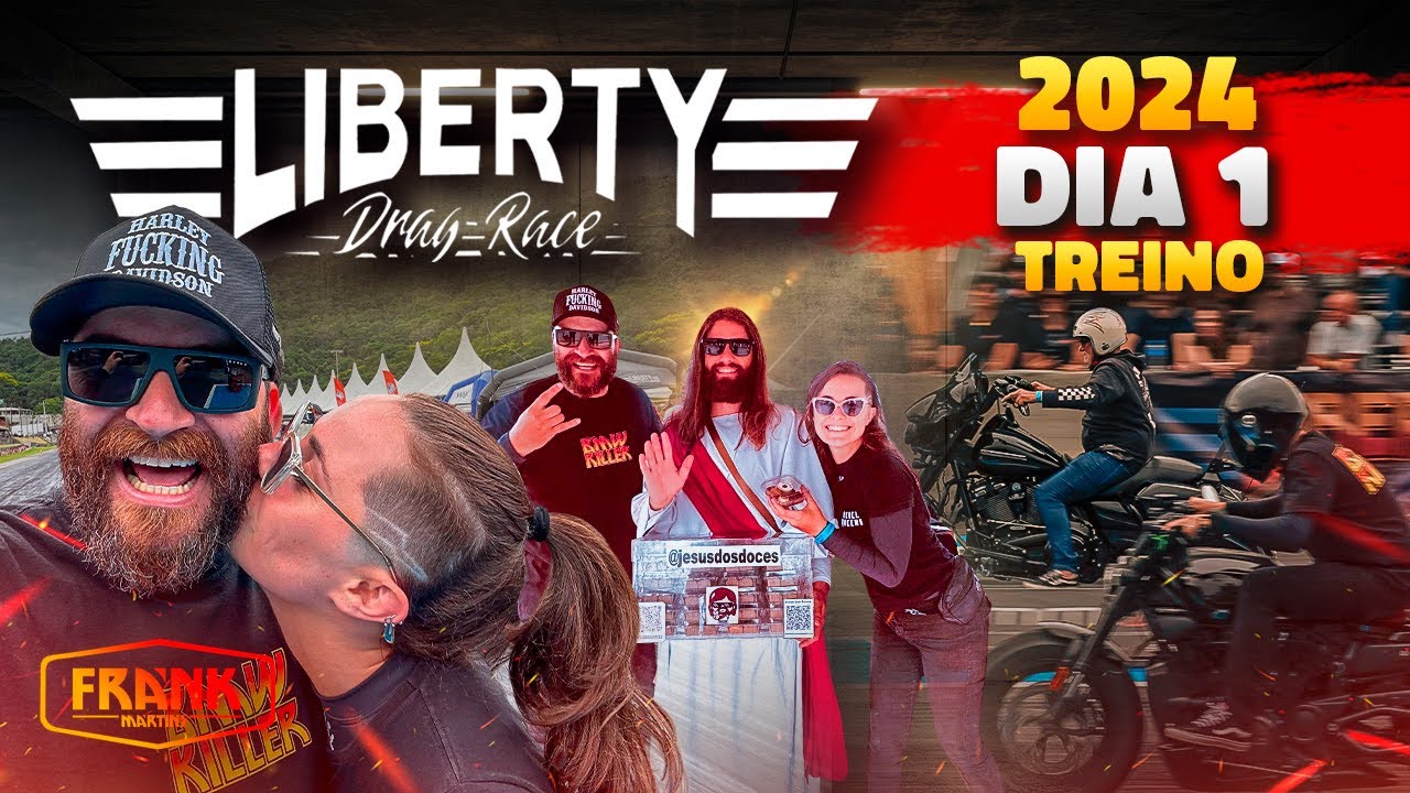 LIBERTY DRAGRACE 2024 - Treino - DIA 1