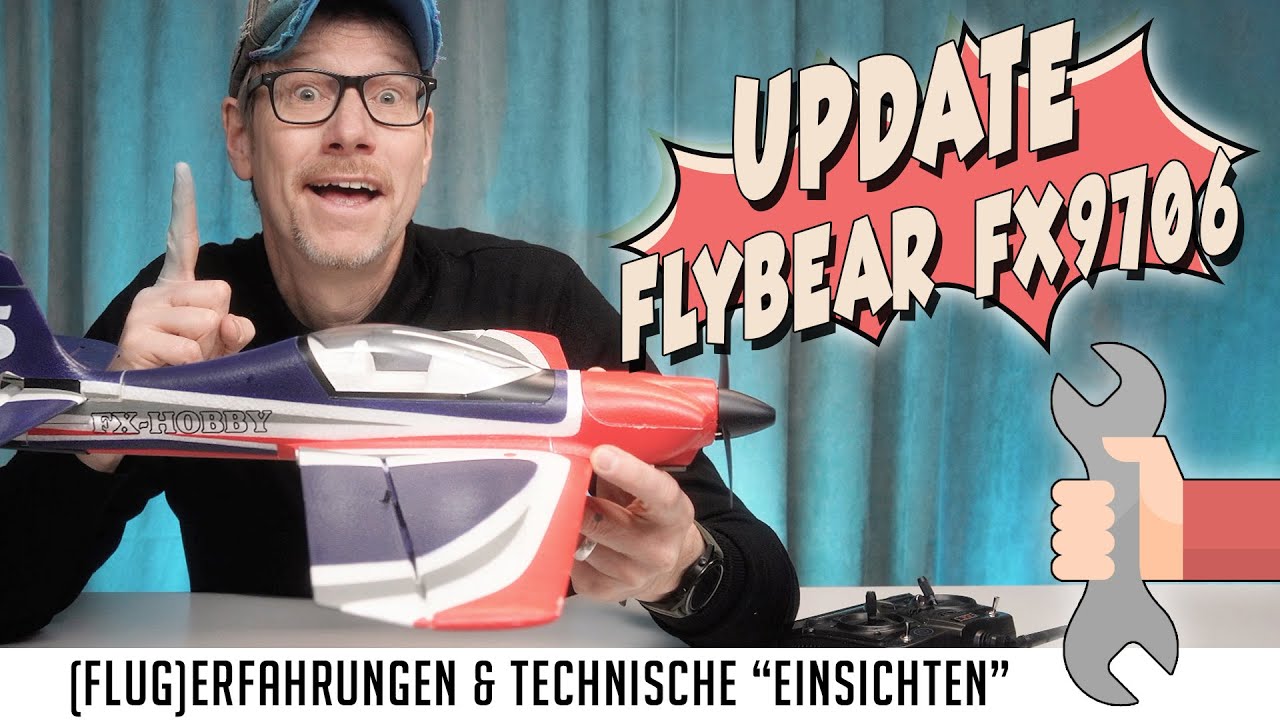 Neues vom Flybear FX9706: An- und Einsichten zum kleinen RC-Flugzeug (RTF)