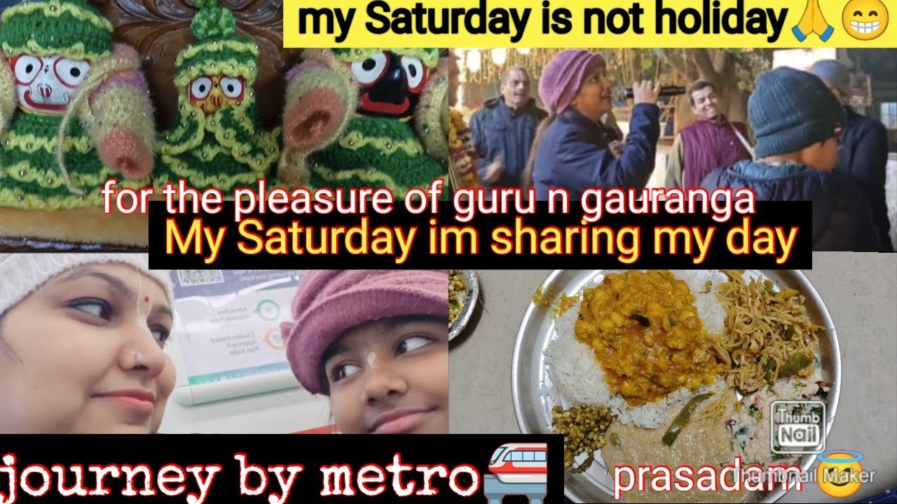 How i spend my Saturday in services of lord || Journey in metro long but blissful journey for lord