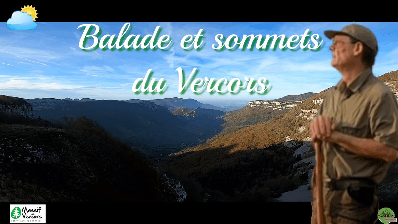 Balade et sommets du Vercors.