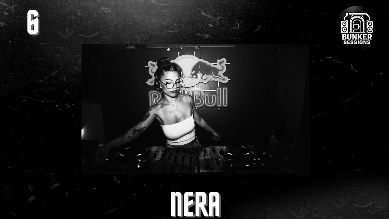 NERA - BUNKER SESSION 6