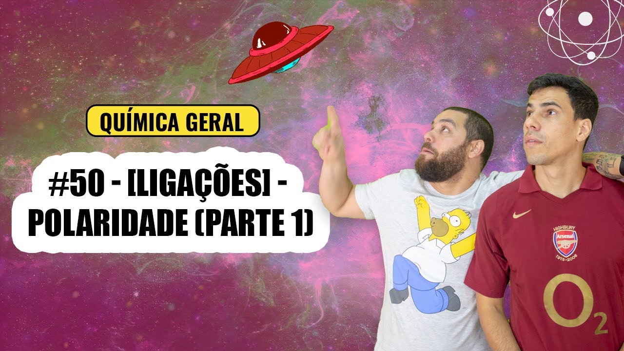 Química Simples #50 - [Ligações] - Polaridade (parte 1)