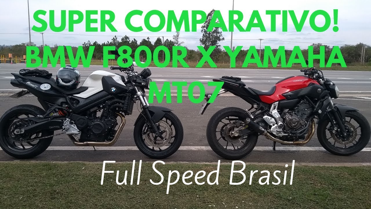 Super Comparativo BMW F800R X YAMAHA MT07, qual a melhor opção? Full Speed Brasil
