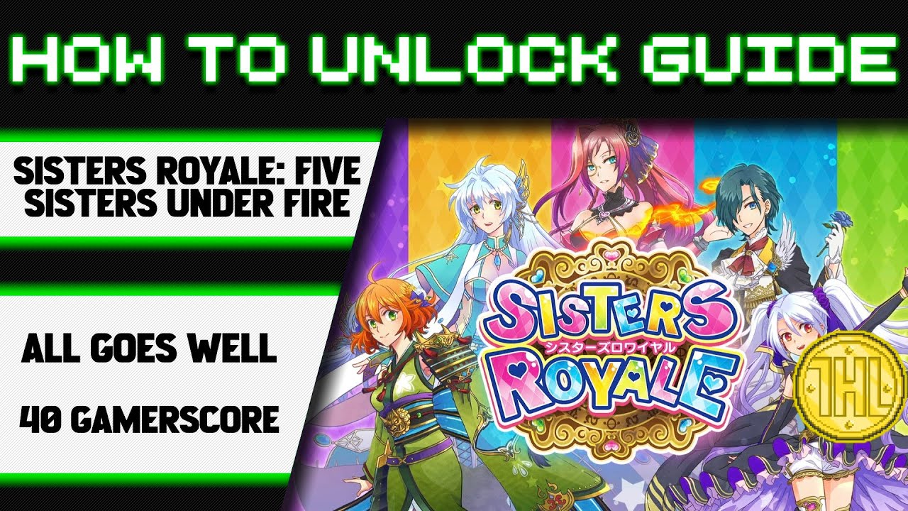 Sisters Royale: Five Sisters Under Fire &mdash; руководство по достижению &laquo;Всё идёт хорошо&raquo;