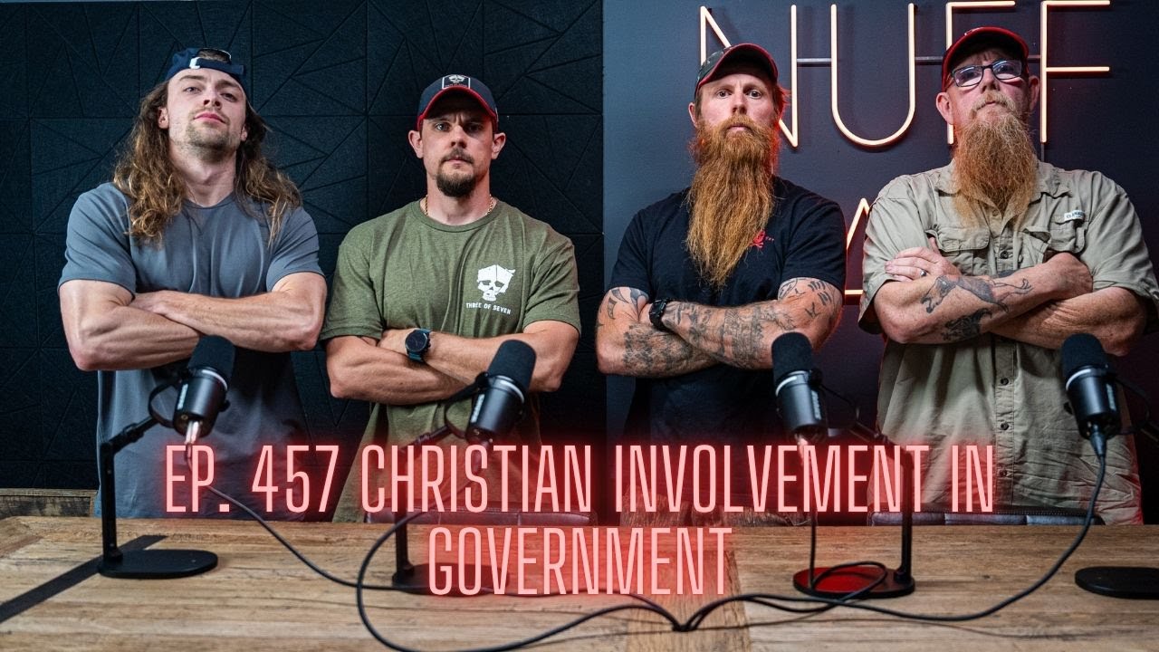 Ep. 457 Christian Involvement In Government