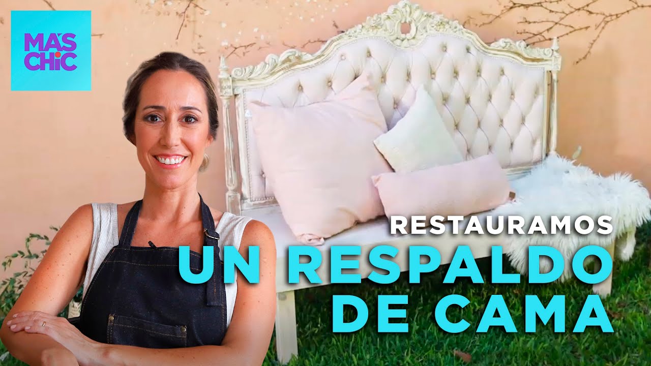 PASO a PASO: CÓMO RESTAURAR el RESPALDO de la CAMA 🛏 | Mas Chic