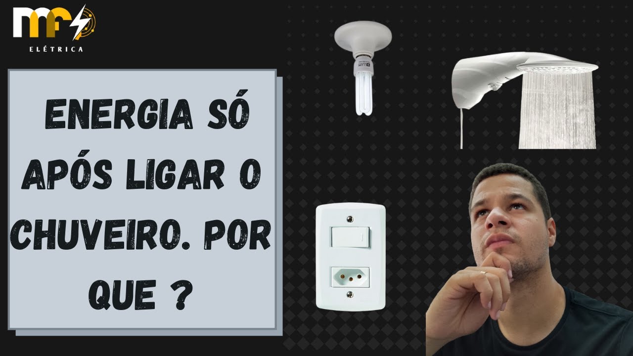 Tomada e iluminação só Funciona Quando Liga o Chuveiro