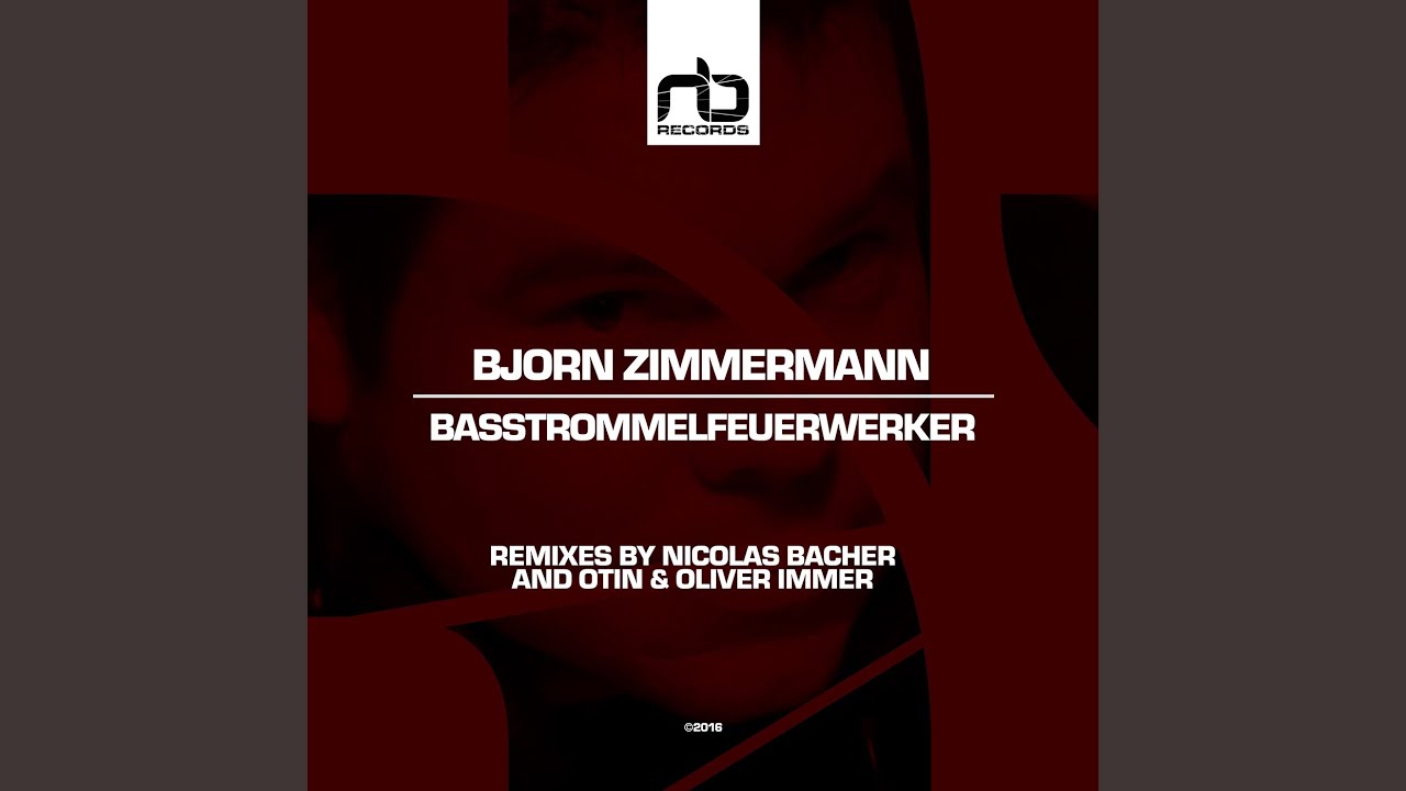 Basstrommelfeuerwerker (Otin & Oliver Immer Remix)