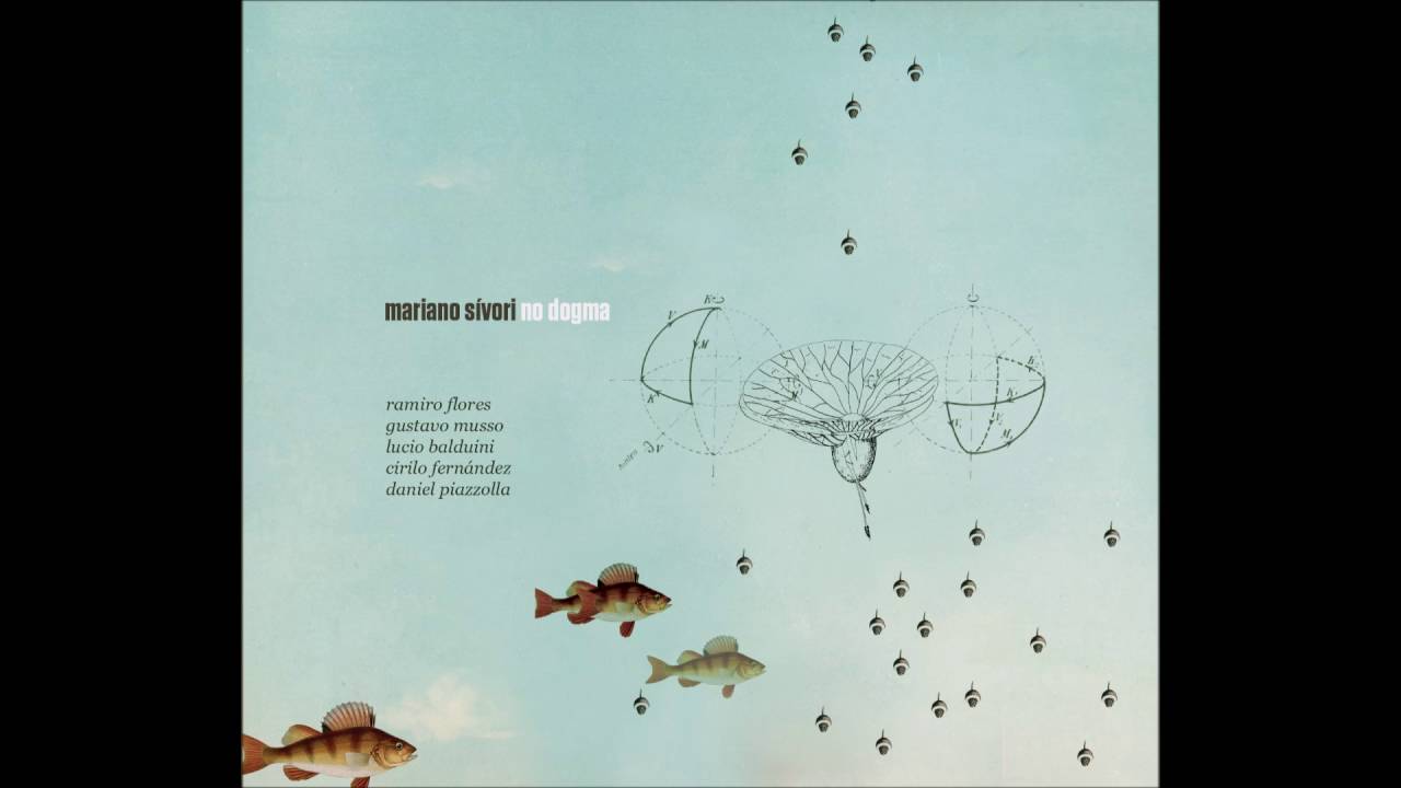 Mariano Sívori - No dogma [Full album]