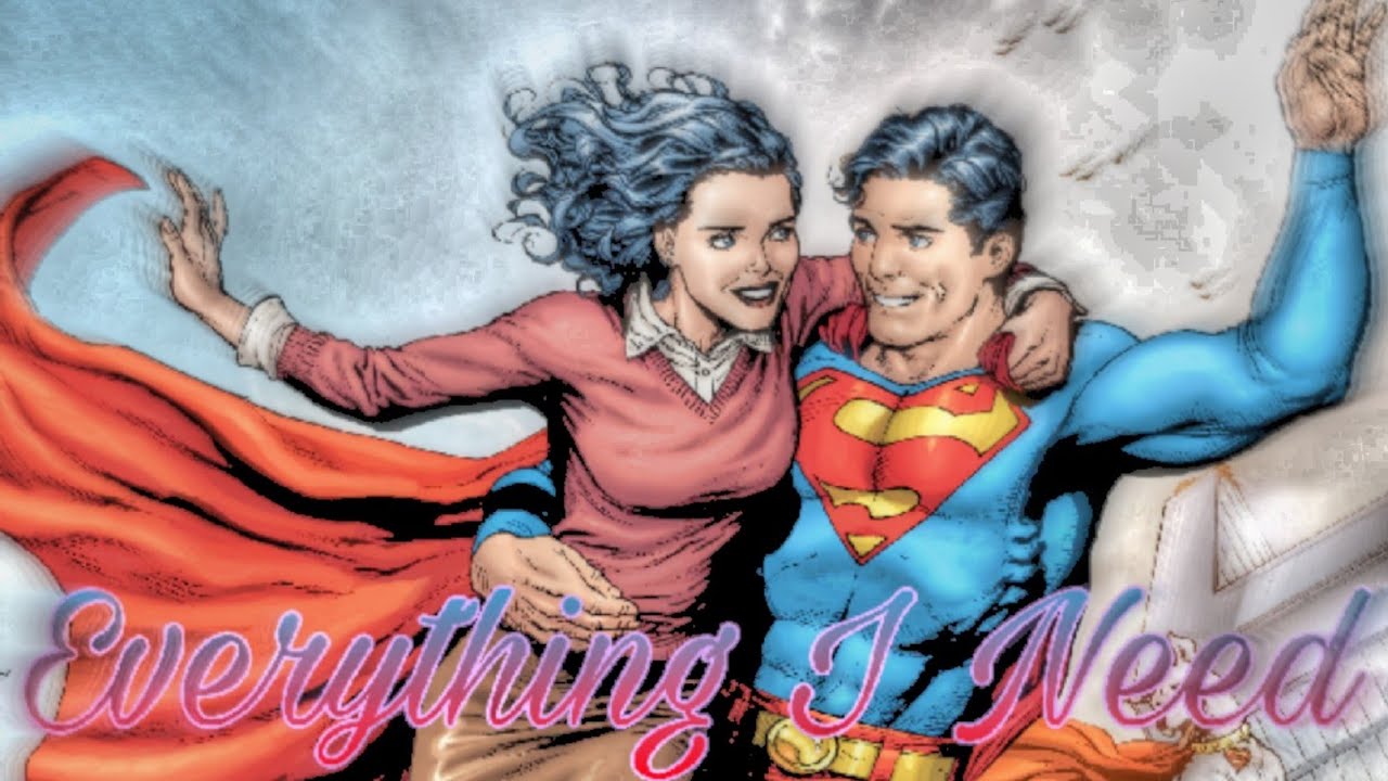 Clark Kent x Lois Lane || Everything I Need || @skylargrey