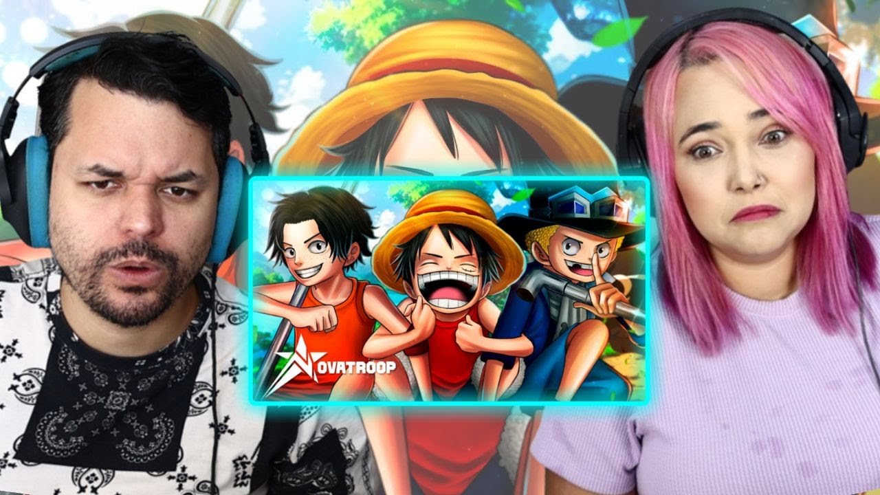 Pelo Brindar | Novatroop | Ace, Sabo e Luffy (One Piece), Ft. @Chrono0 e @Fireezin // REACT