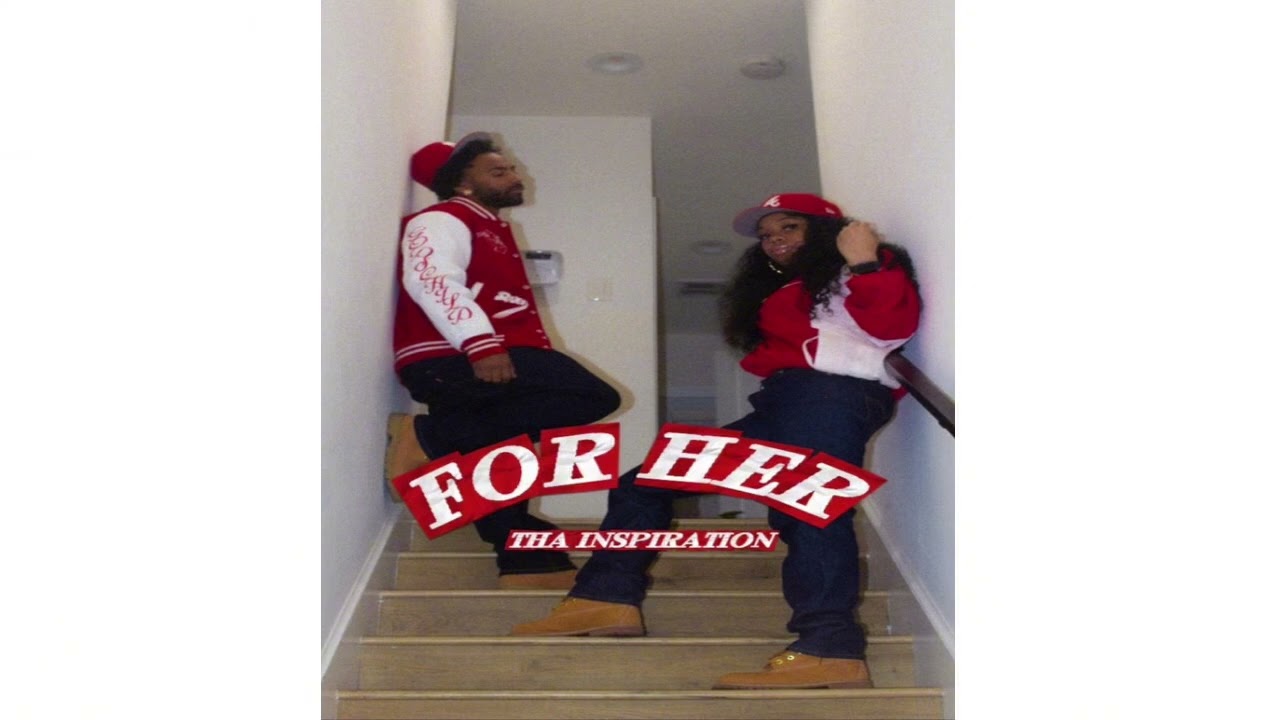 Tha inspiration - FOR HER (Official Audio)