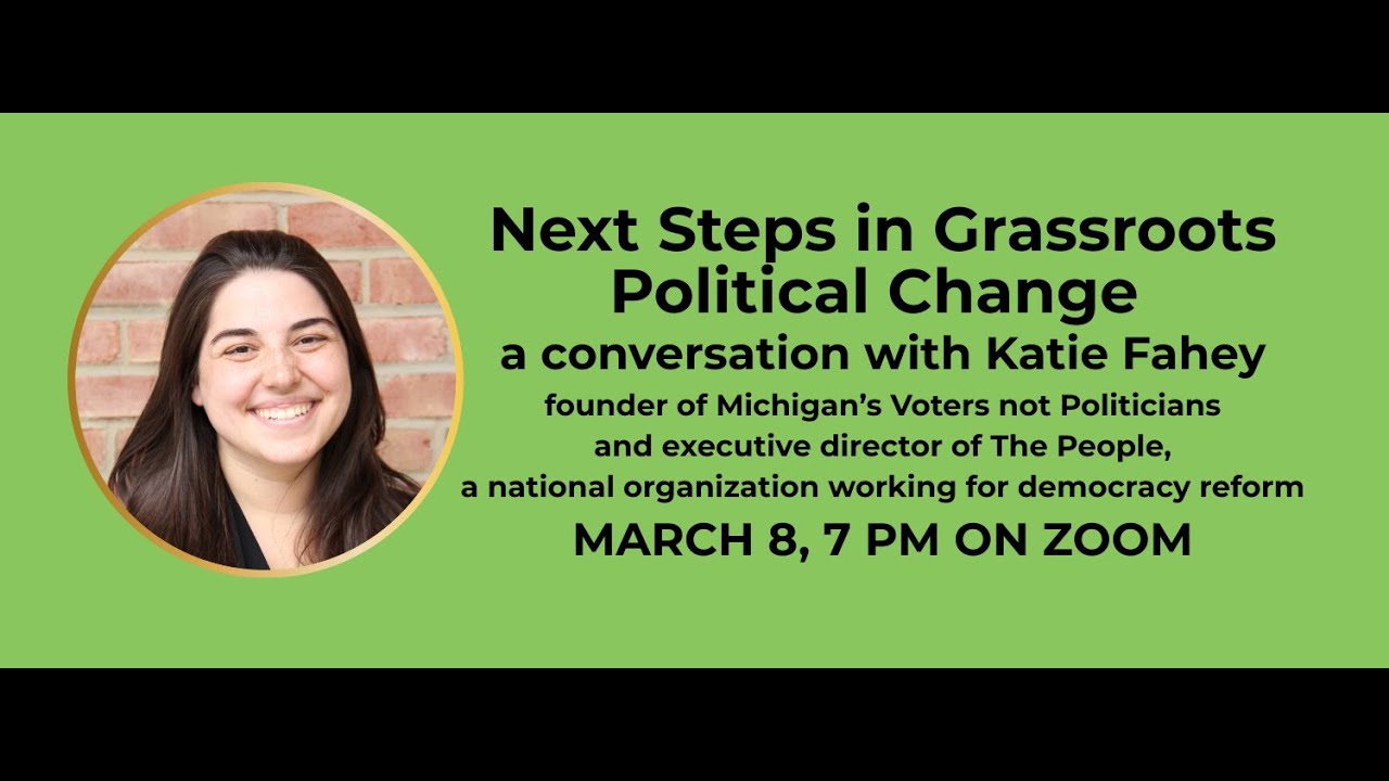 Next Steps in Grassroots Political Change: A Conversation with Katie Fahey