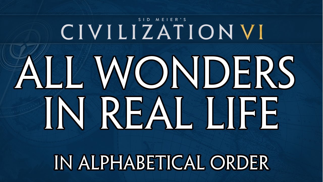 Civilization 6 - All Wonders in real life feat. Tchaikovsky | Wszystkie Cuda w realu