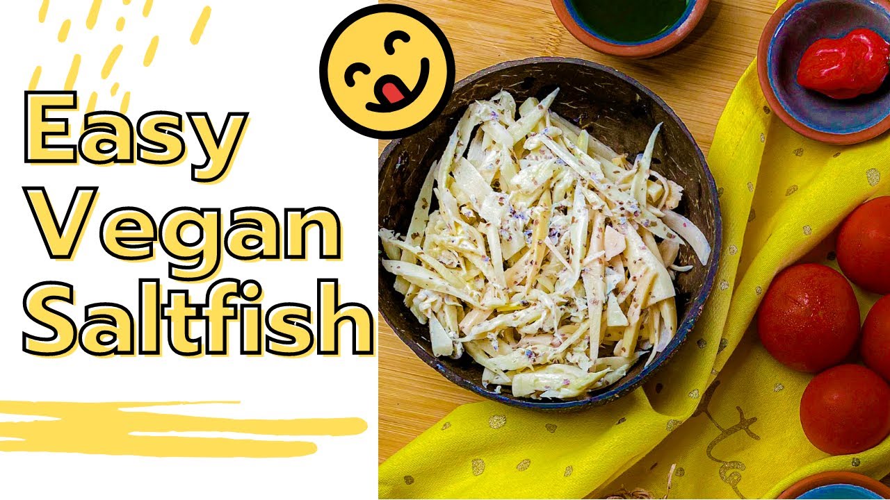 How to make Easy Vegan Saltfish (Salt'ish)