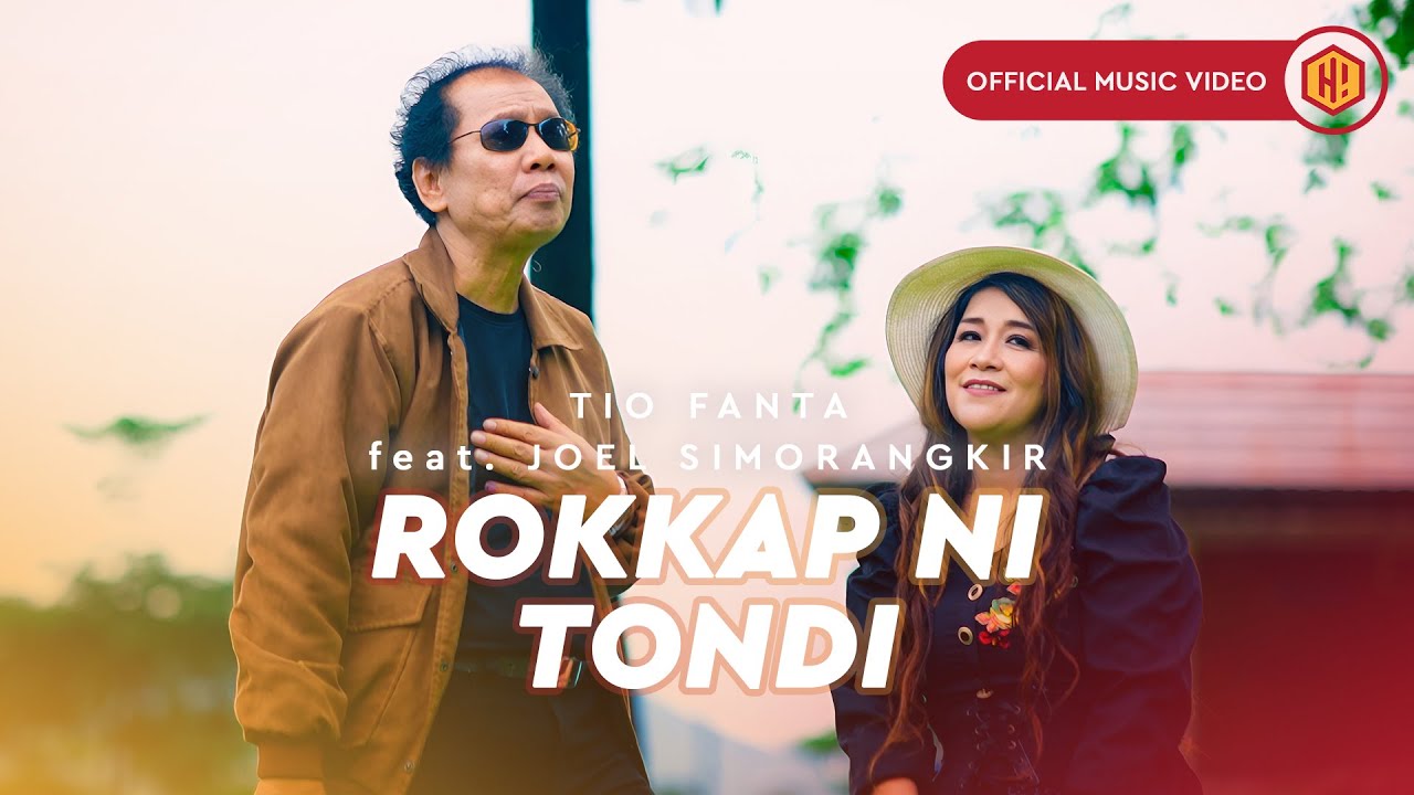 Tio Fanta feat Joel Simorangkir - Rokkap Ni Tondi (Official Music Video)