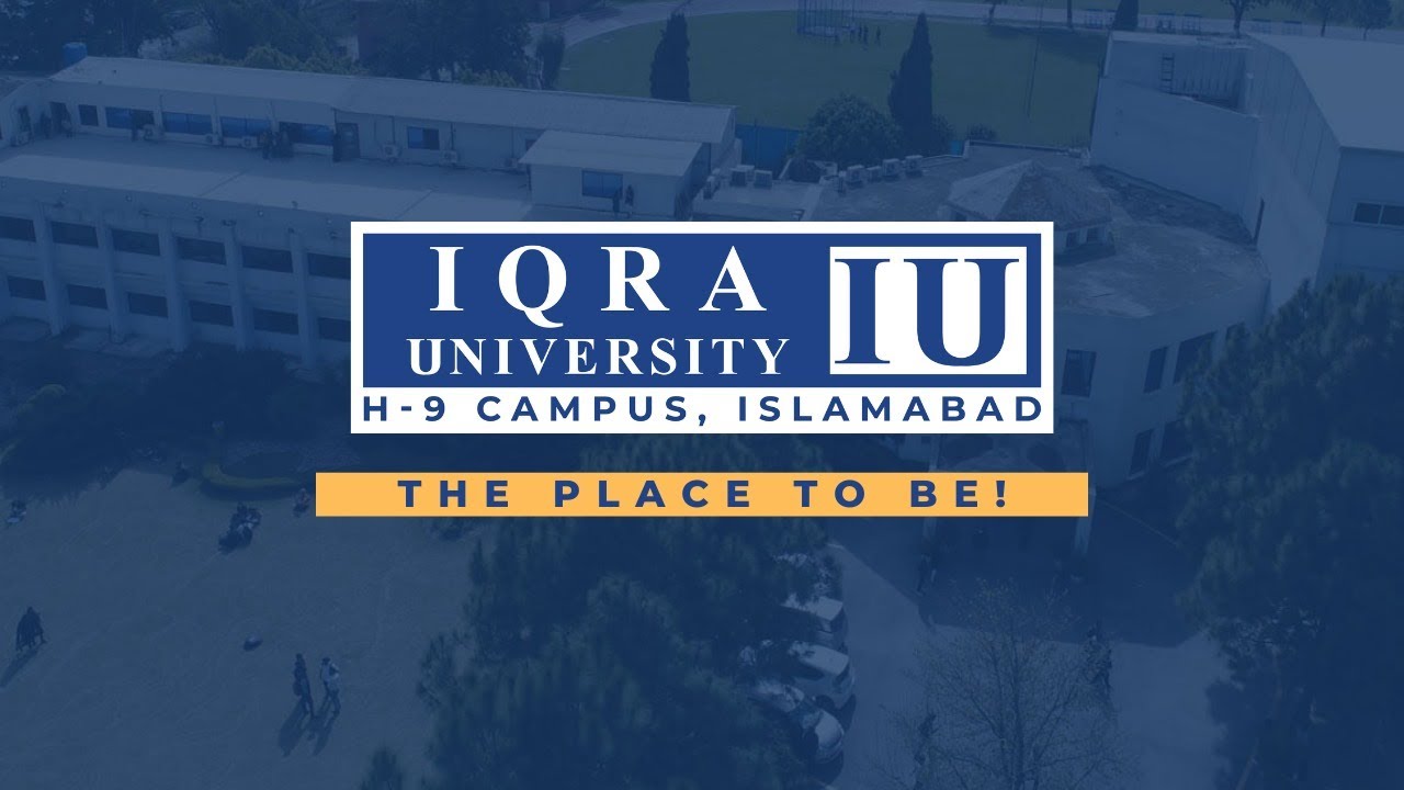 Iqra University H-9 Campus - The Place to Be!