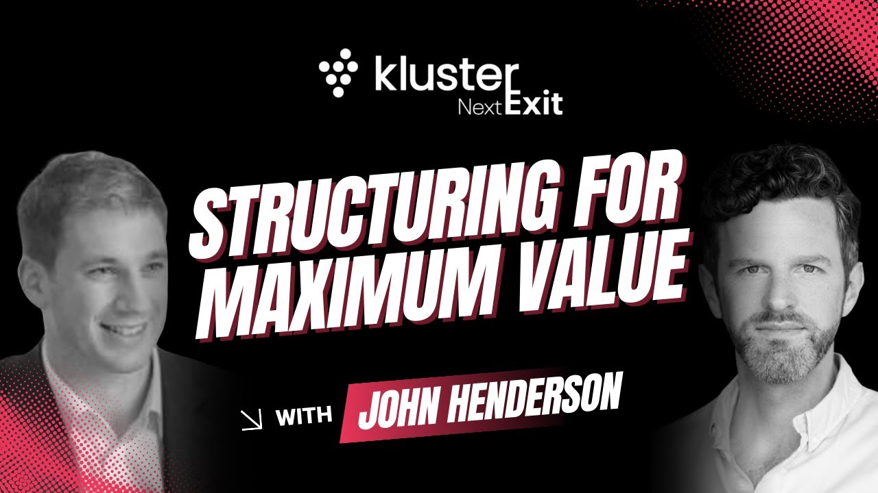 #02: £5m to £5bn: How to structure your business for maximum value with John Henderson