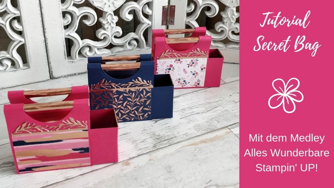 👝 Secret Bag / Medley alles Wunderbare /Tasche / Handtasche / Box / Stampin Up! /