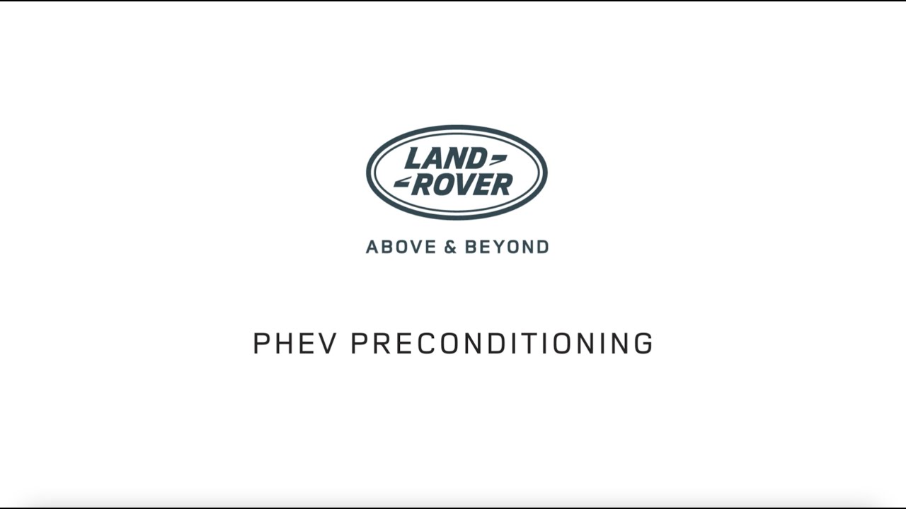 Land Rover PHEV Preconditioning
