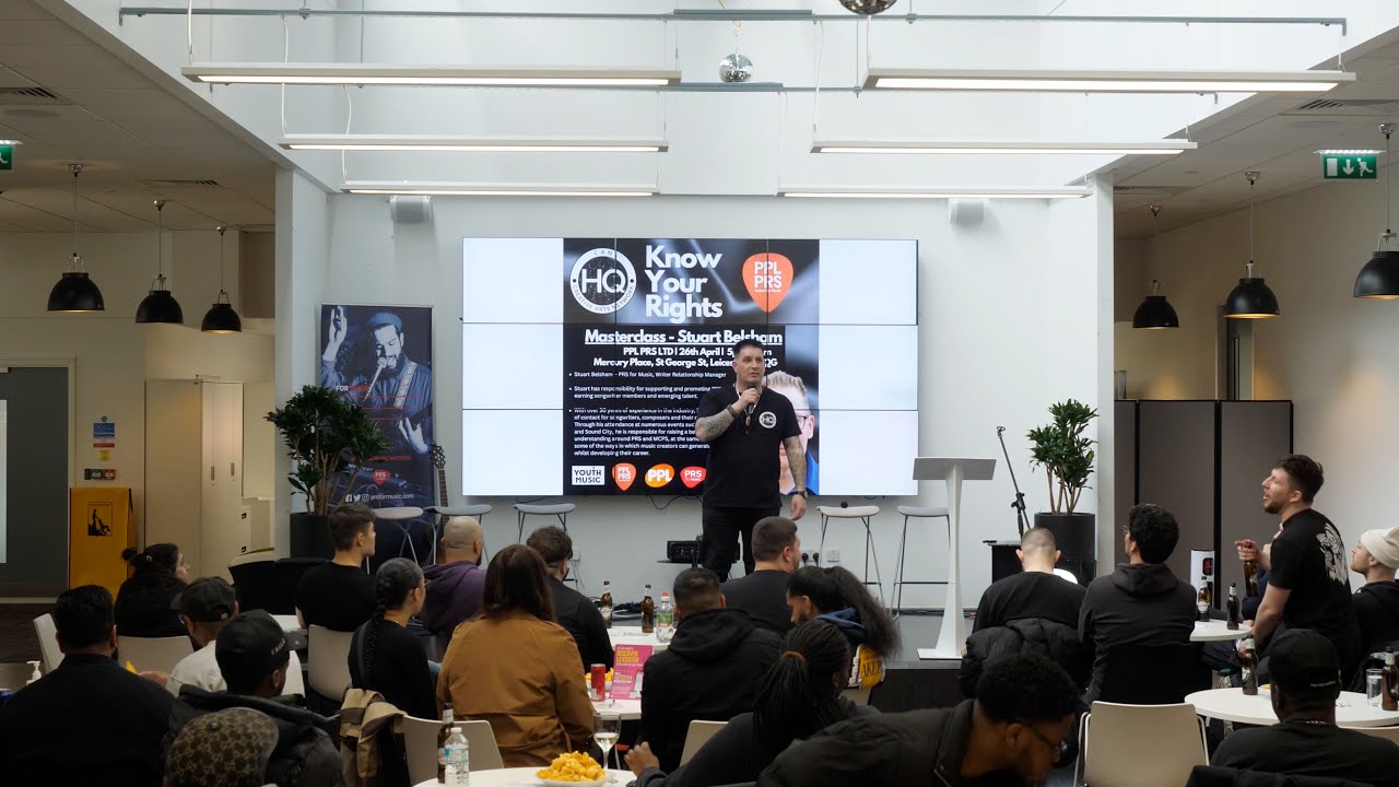 'Know Your Rights' - PPL PRS x HQ Recording Masterclass