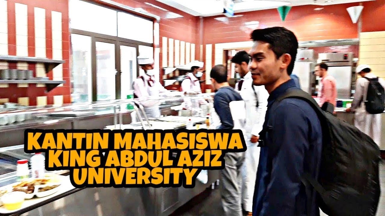 KANTIN MAHASISWA KING ABDUL AZIZ UNIVERSITY