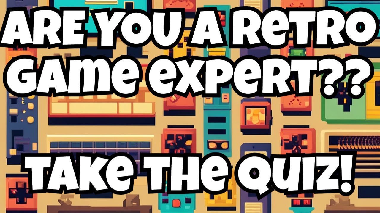 The Ultimate Retro Video Game Quiz: Can You Handle It?