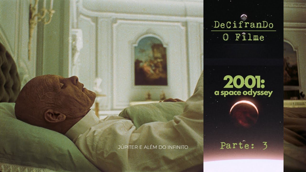 Análise - 2001: Uma Odisseia No Espaço - Decifrando O Filme #2 - parte 3