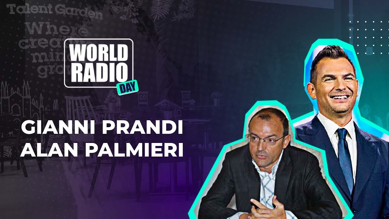 Gianni Prandi e Alan Palmieri | Intervista al World Radio Day 2023