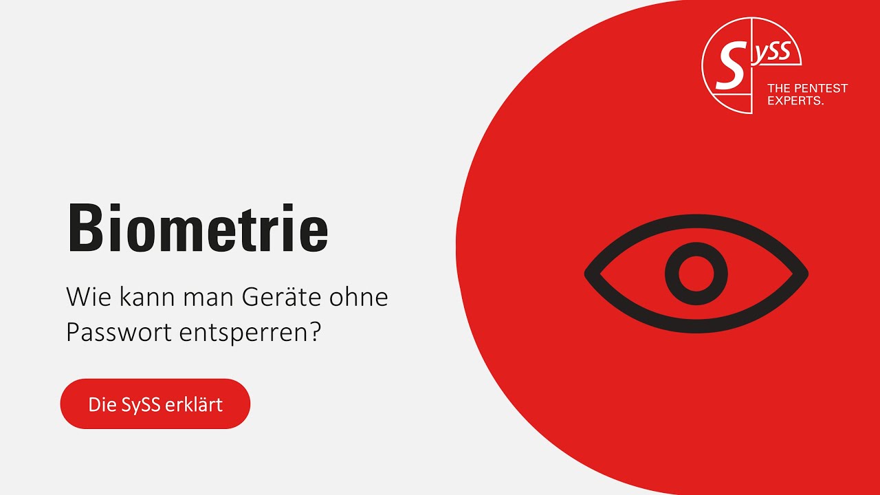 Biometrie: Wie kann man Geräte ohne Passwort entsperren? | Die SySS erklärt